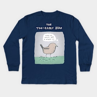 The Too-Early Bird Kids Long Sleeve T-Shirt